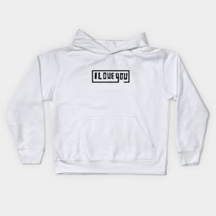 I LOVE YOU Kids Hoodie